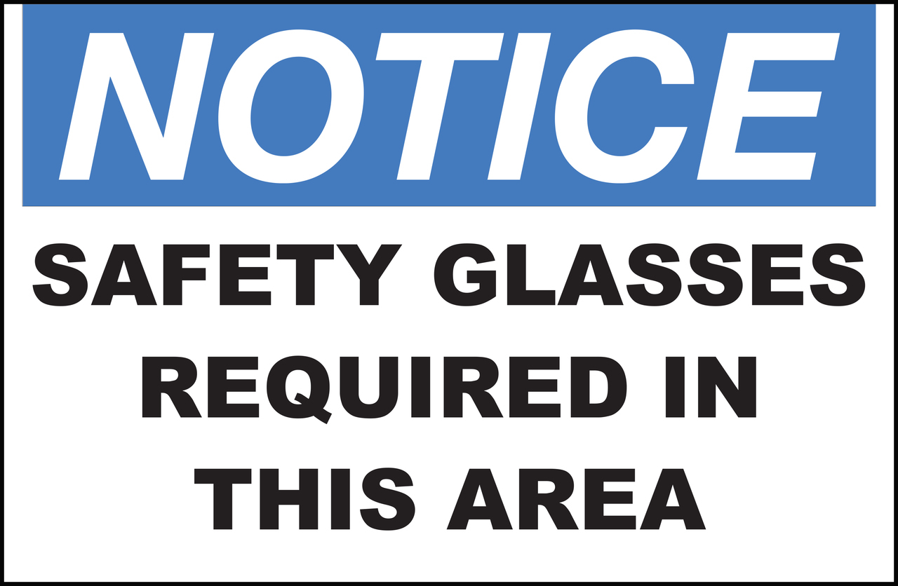 ZING Eco Safety Sign, NOTICE Safety Glasses Area, 7Hx10W, Recycled Plastic 