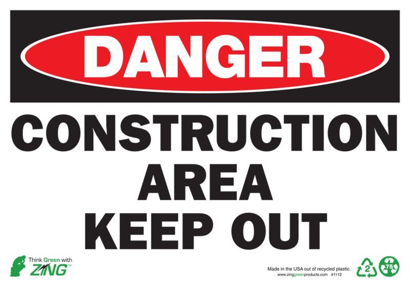 ZING Eco Safety Sign, DANGER Construction Area Keep Out, 10Hx14W, Recycled Polystyrene Self Adhesive