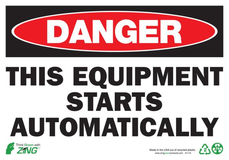 ZING Eco Safety Sign, DANGER Equipment Starts Automatically, 10Hx14W, Recycled Polystyrene Self Adhesive