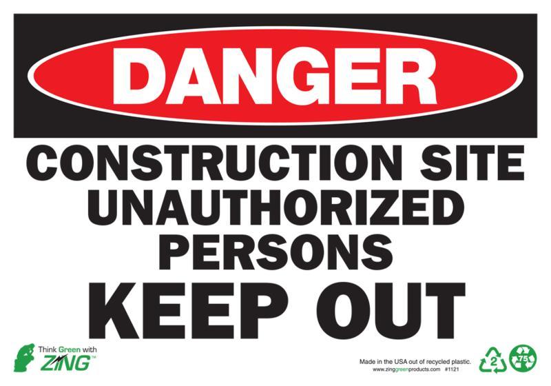 ZING Eco Safety Sign, DANGER Construction Site Keep Out, 10Hx14W, Recycled Aluminum