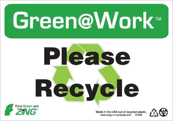 ZING Green at Work Sign, Please Recycle, Recycle Symbol, 7Hx10W, Recycled Plastic              