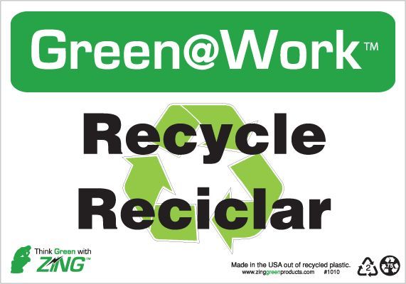 ZING Green at Work Sign, Recycle w/Symbol (English/Spanish), 7Hx10W, Recycled Plastic   