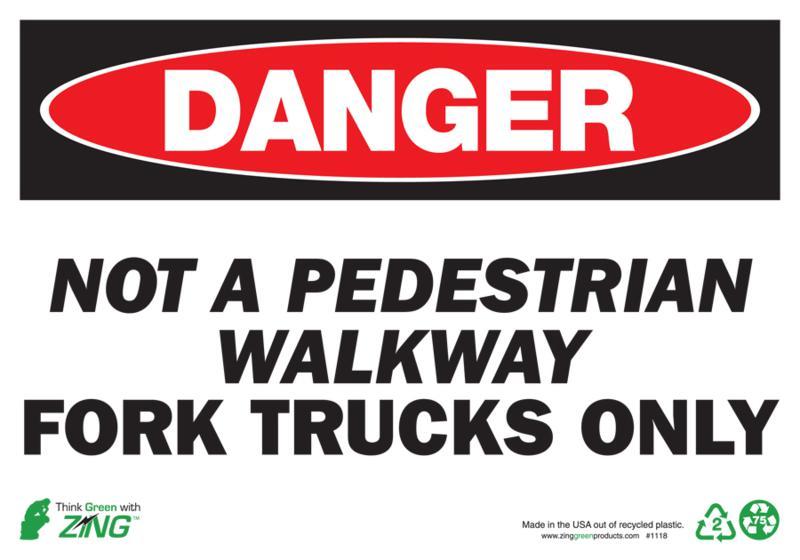 ZING Eco Safety Sign, DANGER Fork Trucks Only, 10Hx14W, Recycled Polystyrene Self Adhesive