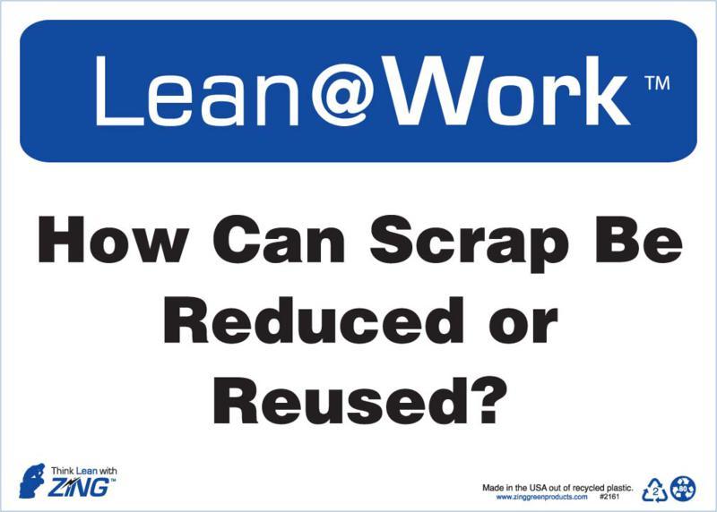 ZING Lean at Work Sign, How Can Scrap Be Reduced, 10Hx14W, Recycled Plastic