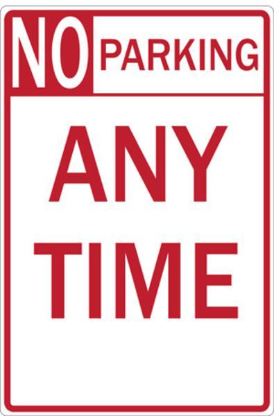 ZING Eco Parking Sign, No Parking Any Time, 18Hx12W, Engineer Grade Prismatic, Recycled Aluminum