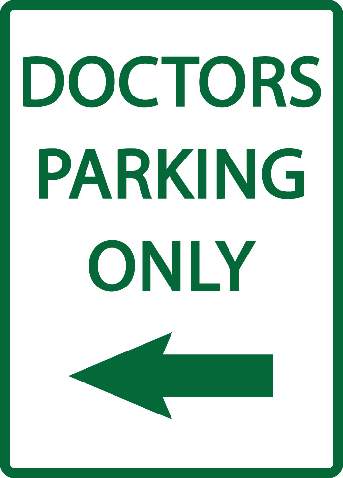 ZING Eco Parking Sign, DOCTORS PARKING ONLY w/Left Arrow, 18Hx12W, Engineer Grade Prismatic, Recycled Aluminum